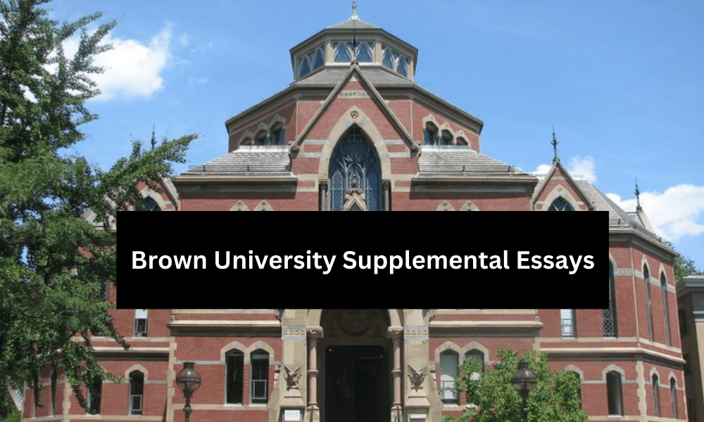 Brown University Supplemental Essays